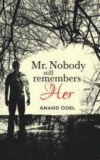 Mr. Nobody Still Remembers Her