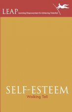 SELF-ESTEEM Walking Tall