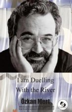 I am Duelling With The River