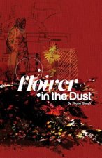 Flower in the Dust