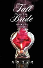 Fall of a Bride: Soul Calling