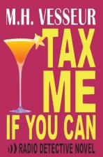Tax Me If You Can: A Radio Detective
