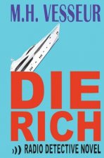 Die Rich: A Radio Detective