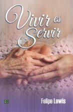 Vivir es servir