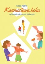 Kannustava kehu syödessä, pukiessa ja siirtyessä