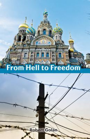 From Hell to Freedom