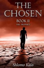 THE CHOSEN Book II: The Prophet