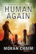 Human Again: A Dystopian Sci-Fi Novel