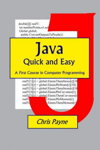 Java Quick and Easy: A First Course in Computer Programming