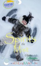Spirits of the Mist: the demon child story