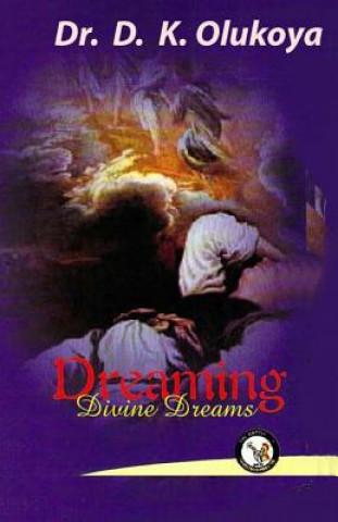 Dreaming Divine Dreams