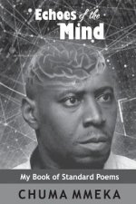 Echoes of the Mind: My Book of Standard Poems