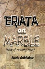 Eriata on Marble: Book of Running Lines