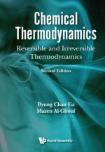 Chemical Thermodynamics: Reversible And Irreversible Thermodynamics.