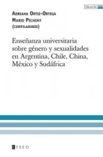 Ense?anza universitaria sobre género y sexualidades en Argentina, Chile, China, México y Sudáfrica