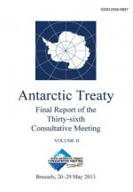Final Report of the Thirty-sixth Antarctic Treaty Consultative Meeting - Volume II