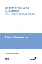 Políticas de evaluación y acreditación en las universidades argentinas