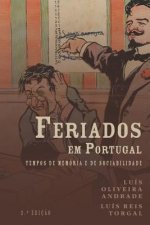 Feriados em Portugal: tempos de memória e de sociabilidade