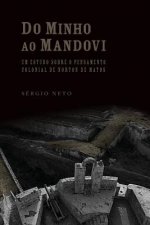 Do Minho Ao Mandovi: Um Estudo Sobre O Pensamento Colonial de Norton de Matos