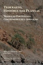 Teofrasto, História das plantas: traduç?o portuguesa, com introduç?o e anotaç?o
