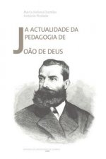 A actualidade da pedagogia de Jo?o de Deus