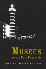 Museus para o povo portugu?s