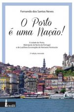 O Porto é uma Naç?o