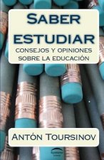 Saber estudiar: Consejos y opiniones sobre la educación