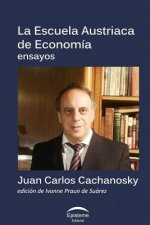 La Escuela Austriaca de Economía