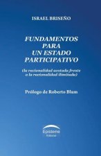 Fundamentos Para Un Estado Participativo: La Racionalidad Acotada Frente a la Racionalidad Ilimitada
