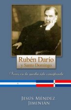 Rubén Darío y Santo Domingo: Voces en la media isla crucificada