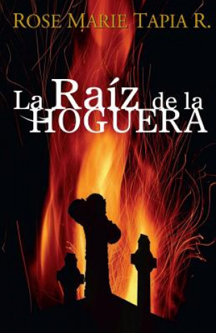 raiz de la Hoguera