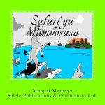 Safari YA Mambosasa