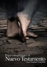Para comprender el Nuevo Testamento