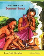 Hapo Zamani za Kale: Zamani Sana