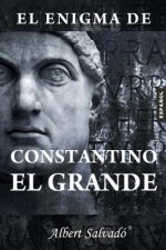 El enigma de Constantino el Grande