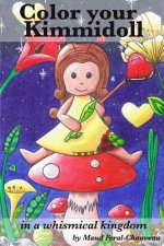 Color your Kimmidoll: In a whismical kingdom