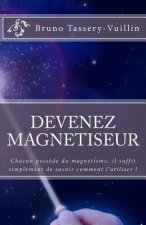 Devenez Magnétiseur