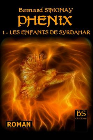 Phenix 1: Les Enfants de Syrdahar