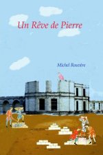 Un Reve de Pierre