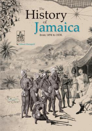 History of Jamaica from 1494 to 1838
