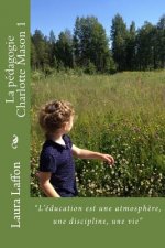 La pedagogie Charlotte Mason 1