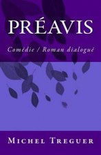 Preavis: Comedie / Roman dialogue