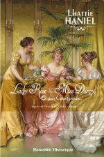 Lady Rose & Miss Darcy, deux coeurs ? prendre