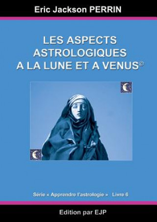 Astrologie livre 6