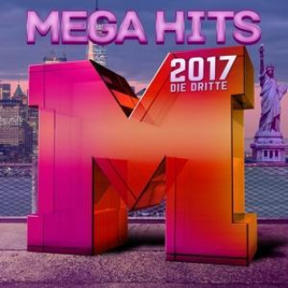 MegaHits 2017-Die Dritte
