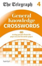 Telegraph: General Knowledge Crosswords 4
