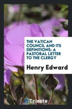 Vatican Council and Its Definitions