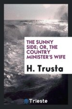 Sunny Side; Or, the Country Minister's Wife