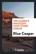 Queen's Innocent, with Other Poems